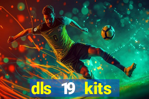 dls 19 kits barcelona 2019